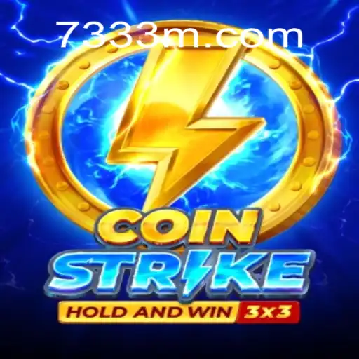Exploring Coinstrike: The Leading Game at 73M.COM Oficial Slots Brasil #1