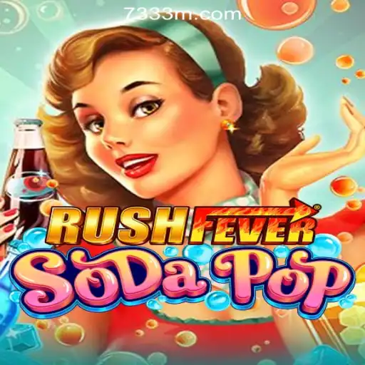 RushFeverSodaPop: A Thrilling Journey with 73M.COM Oficial Slots Brasil #1